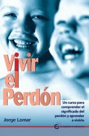 VIVIR EL PERDON