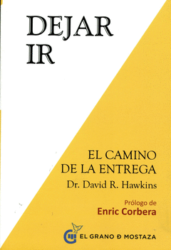 DEJAR IR. EL CAMINO DE LA ENTREGA