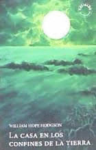 LA CASA EN LOS CONFINES DE LA TIERRA