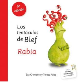 LOS TENTÁCULOS DE BLEF - RABIA