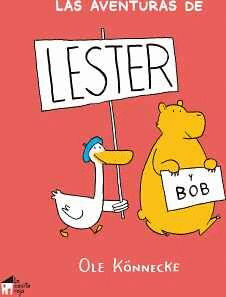 LAS AVENTURAS DE LESTER Y BOB