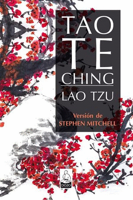 TAO TE CHING, VERSIÓN DE STEPHEN MITCHELL
