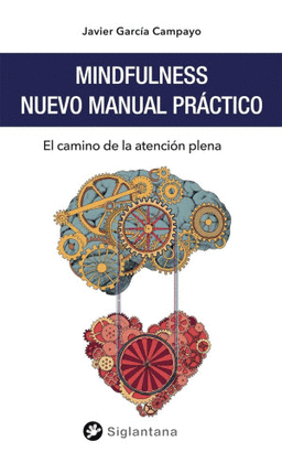 MINDFULNESS. NUEVO MANUAL PRÁCTICO (5 ED.)
