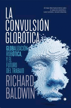 LA CONVULSIÓN GLOBÓTICA