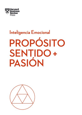 PROPOSITO SENTIDO + PASION