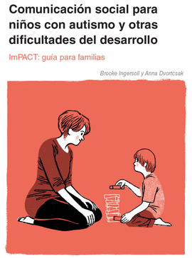 COMUNICACIÓN SOCIAL PARA NIÑOS CON AUTISMO Y OTRAS DIFICULTADES DEL DESARROLLO