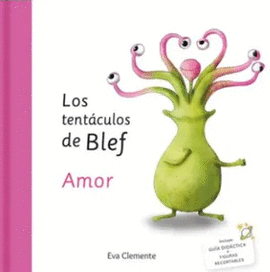 LOS TENTÁCULOS DE BLEF - AMOR