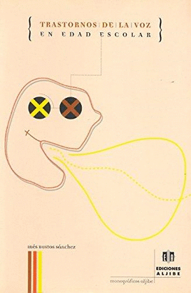 TRASTORNOS DE LA VOZ EN EDAD ESCOLAR