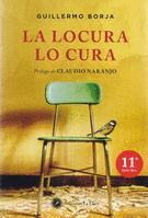LA LOCURA LO CURA