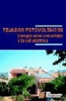 TEJADOS FOTOVOLTAICOS ENERGIA SOLAR CONECTADA