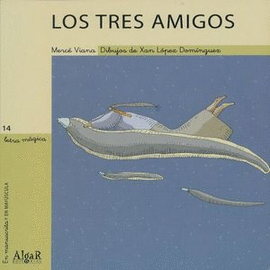 LOS TRES AMIGOS