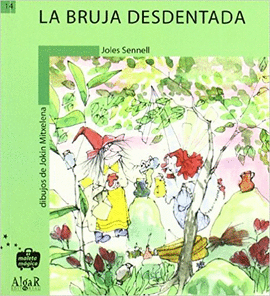 LA BRUJA DESDENTADA