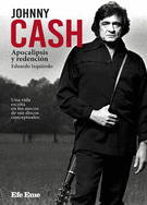 JOHNNY CASH, APOCALIPSIS Y REDENCIÓN