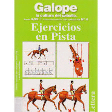 GALOPE LA CULTURA DEL CABALLO GUIA PRACTICA N° 4