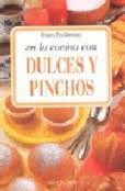 DULCES Y PINCHOS
