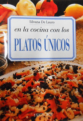 EN LA COCINA CON LOS PLATOS UNICOS