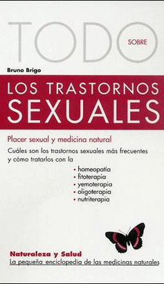 LOS TRASTORNOS SEXUALES (TODO SOBRE)