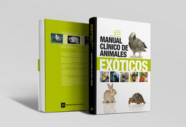 MANUAL CLÍNICO DE ANIMALES EXÓTICOS