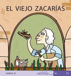 EL VIEJO ZACARIAS