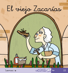 EL VIEJO ZACARIAS