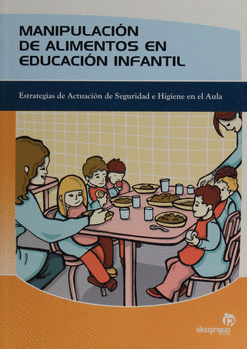 MANIPULACION DE ALIMENTOS EN EDUCACION INFANT