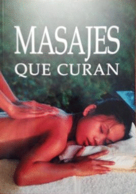 MASAJES QUE CURAN