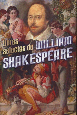 OBRAS SELECTAS  WILLIAM SHAKESPEARE