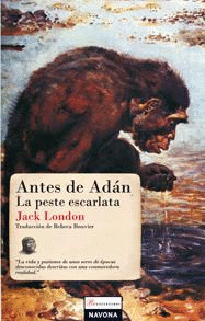 ANTES DE ADAN LA PESTE ESCARLATA