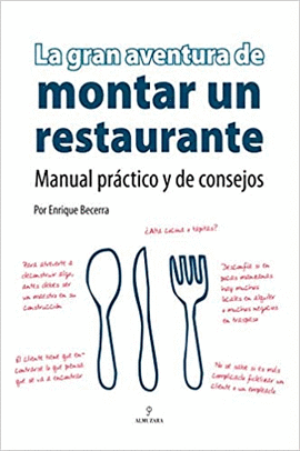 LA GRAN AVENTURA DE MONTAR UN RESTAURANTE 2° EDIC