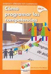 COMO PROGRAMAR LAS COMPETENCIAS VOL. II ENSEÑAR Y APRENDER POR COMPETENCIAS