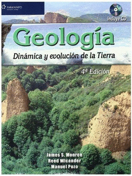 GEOLOGIA DINAMICA Y EVOLUCION DE LA TIERRA 4° EDICION