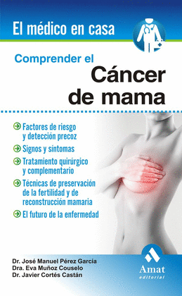 COMPREDER EL CANCER DE MAMA