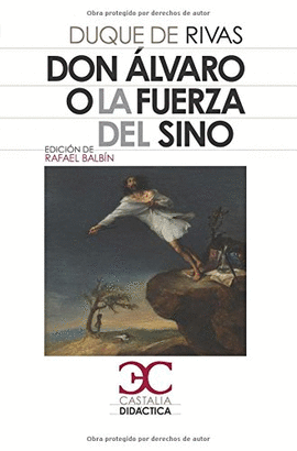 DON ALVARO O LA FUERZA DEL SINO