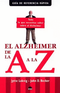EL ALZHEIMER DE LA A A LA Z GUIA DE REFENCIA RAPIDA