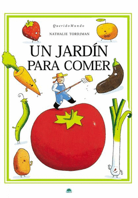UN JARDIN PARA COMER A TU ALCANCE