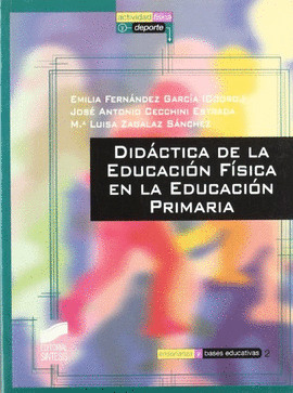 DIDACTICA DE LA EDUCACION FISICA EDUCACION PRIMARIA