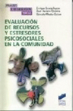 EVALUACION DE RECURSOS Y ESTRESORES PSICOSOCIALES EN LA COMUNIDAD