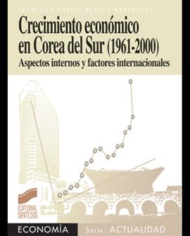 CRECIMIENTO ECONÓMICO EN COREA DEL SUR (1961-2000)