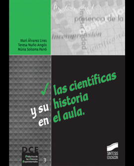 LAS CIENTIFICAS Y SU HISTORIA EN EL AULA