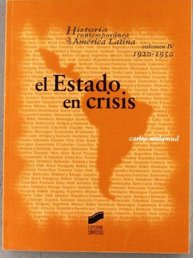 EL ESTADO EN CRISIS 1920-1950 VOLUMEN IV