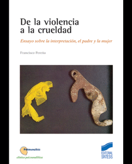 DE LA VIOLENCIA A LA CRUELDAD