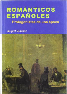 ROMANTICOS ESPAÑOLES