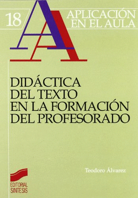 DIDACTICA DEL TEXTO EN LA FORMACION DEL PROFESORADO