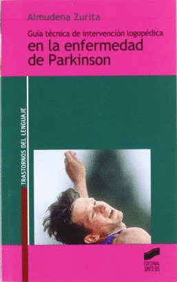 GUIA TECNICA DE INTERVENCION LOGOPEDICA EN ENFERMEDAD DE PARKINSON