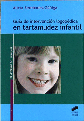GUIA DE INTERVENCION LOGOPEDICA EN TARTAMUDEZ INFANTIL