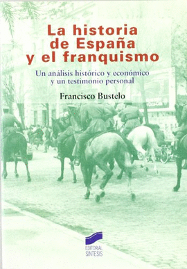 HISTORIA ESPAÑA Y EL FRANQUISMO