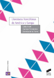 LITERATURAS FRANCÓFONAS DE AMÉRICA Y EUROPA