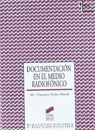 DOCUMENTACION EN EL MEDIO RADIOFONICO