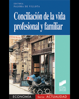 CONCILIACIÓN DE LA VIDA PROFESIONAL Y FAMILIAR