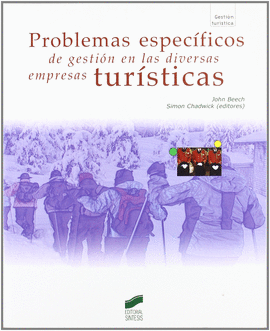 PROBLEMAS ESPECIFICOS DE GESTION EN LAS DIVERSAS EMP. TURISTICAS
